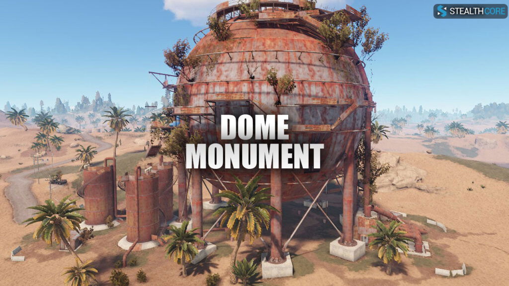 best rust monuments for beginners - dome