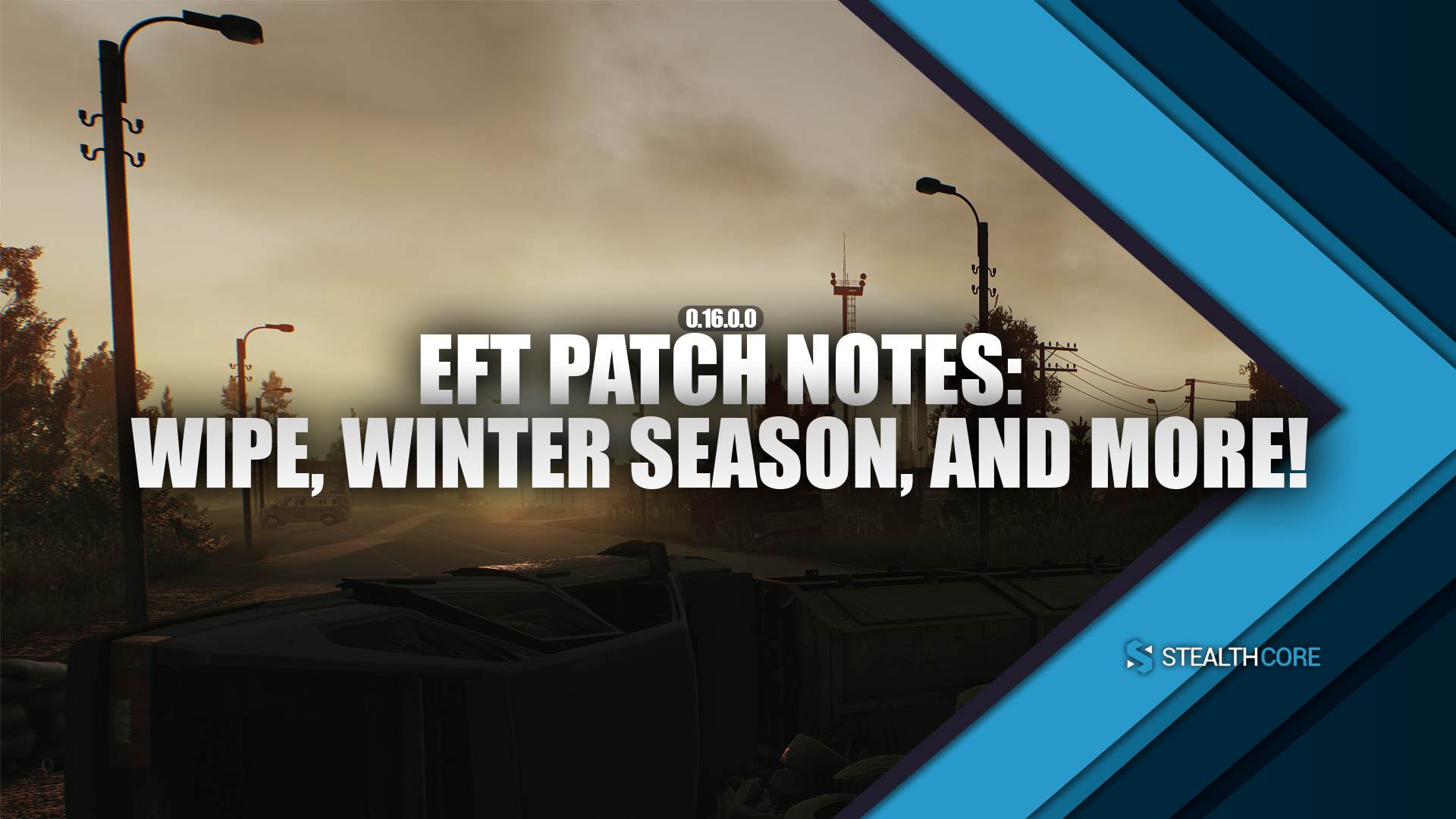 EFT 0.16.0.0 Patch Notes - Wipe, Winter Season, and More! - 2