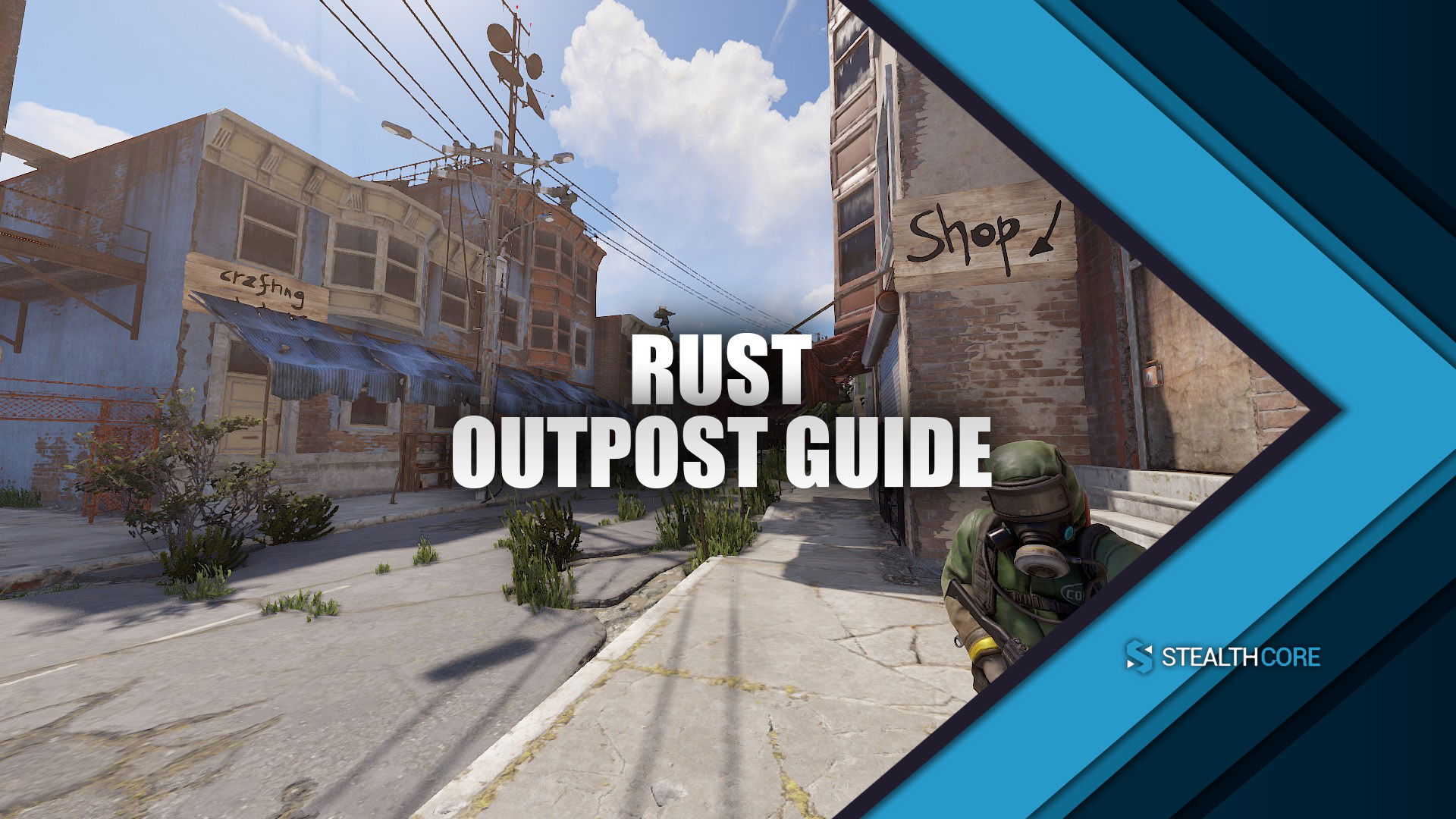RUST OUTPOST GUIDE