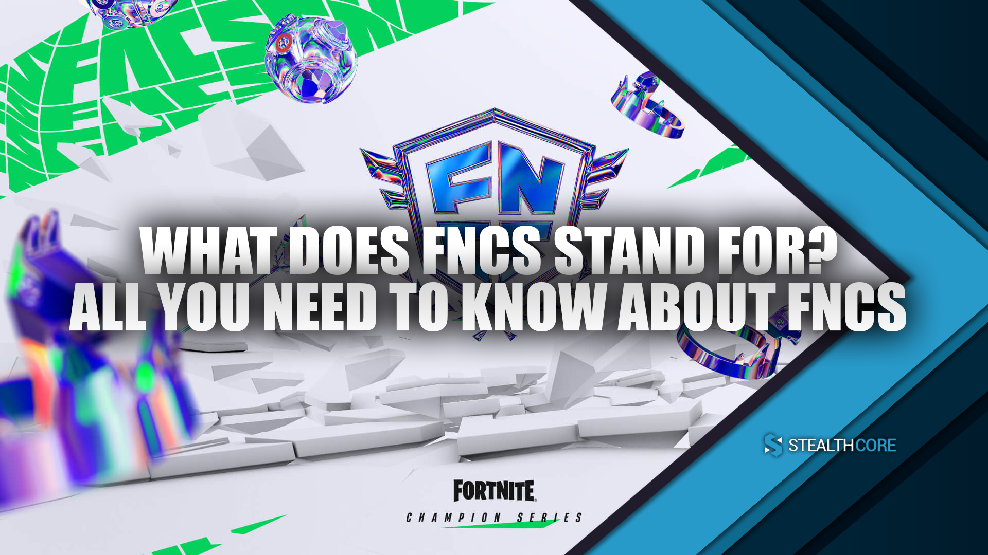 What Does FNCS Stand For - All You Need to Know About FNCS