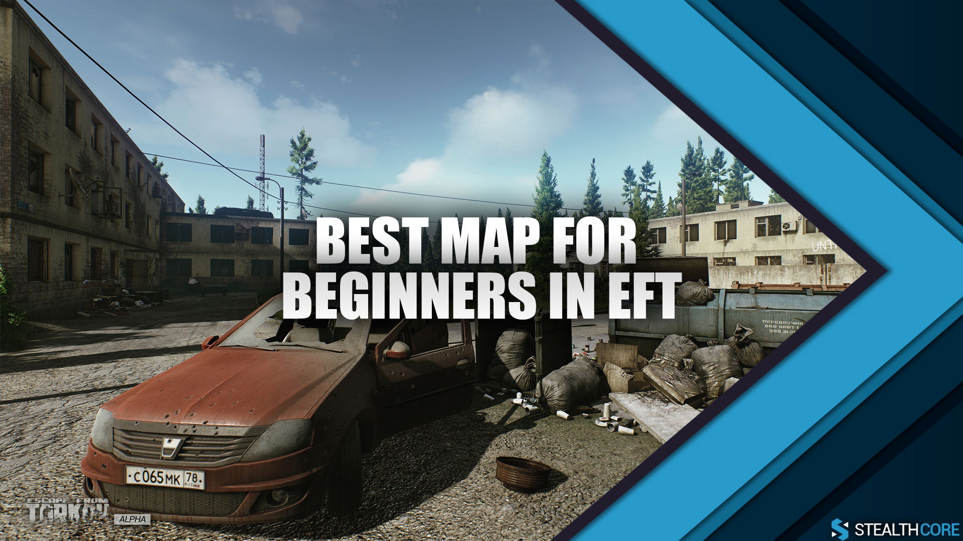 best map for beginners in eft