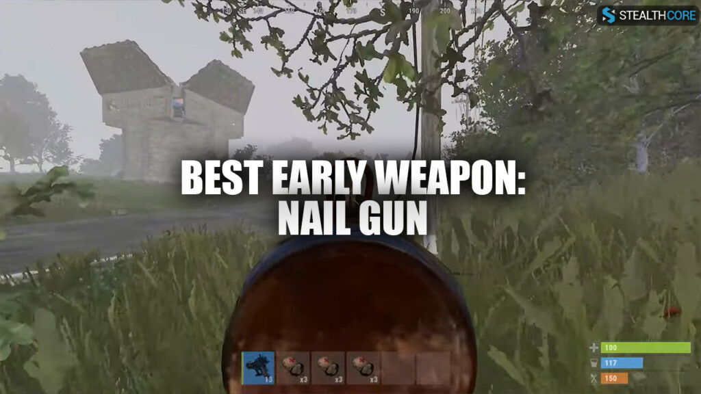 best early weapon: nail gun
