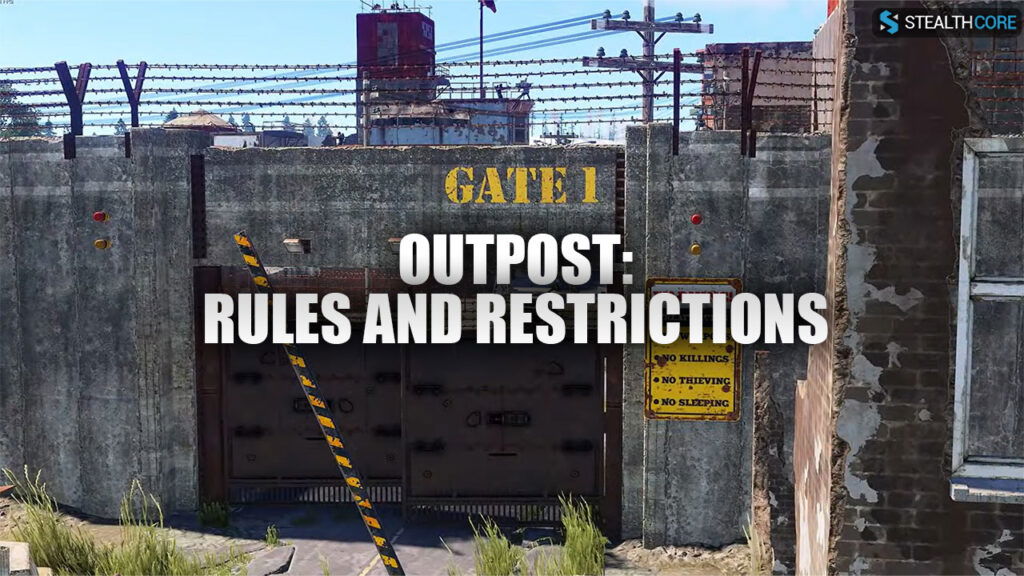 Outpost: Rules and Restrictions