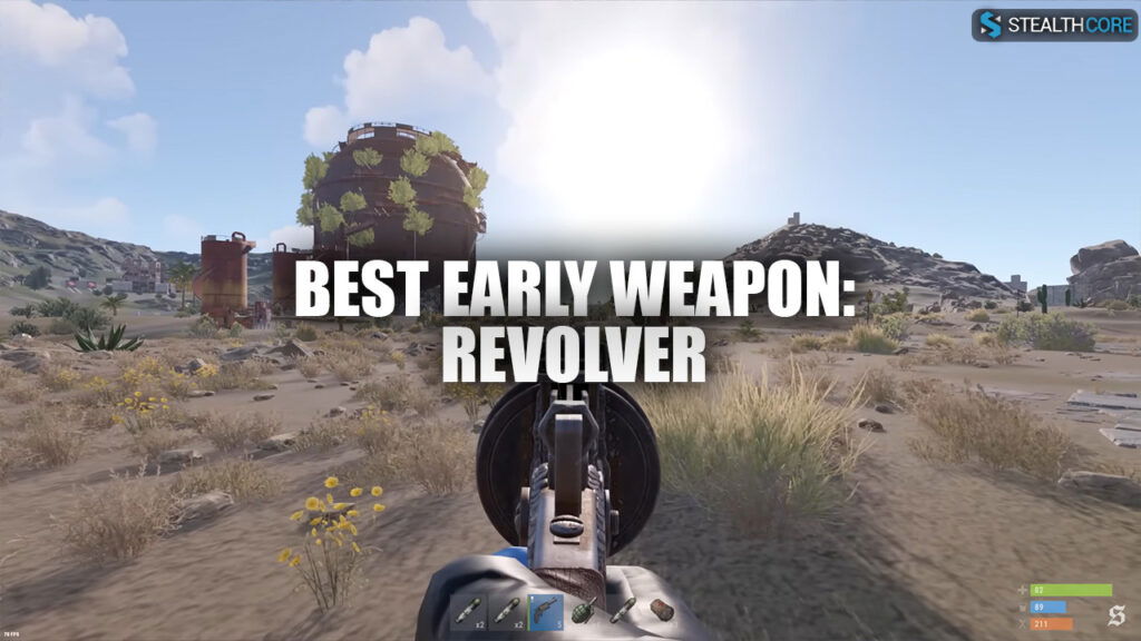 best early weapon: revolver
