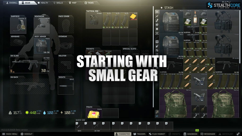starting with small gear to avoid gear fear in tarkov