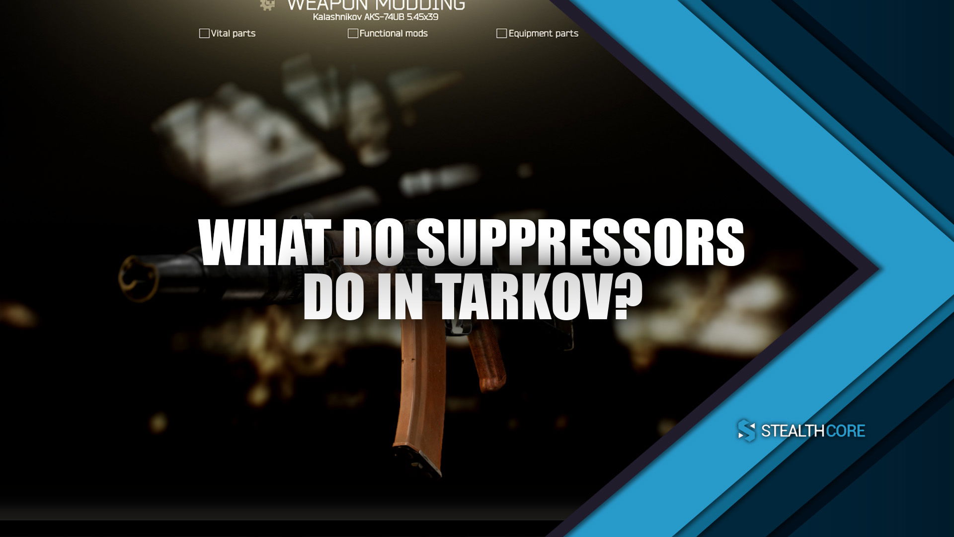 what do suppressors do in tarkov
