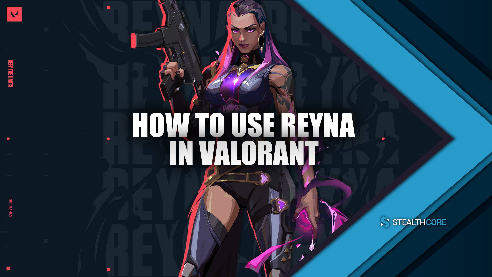 how to use reyna in valorant