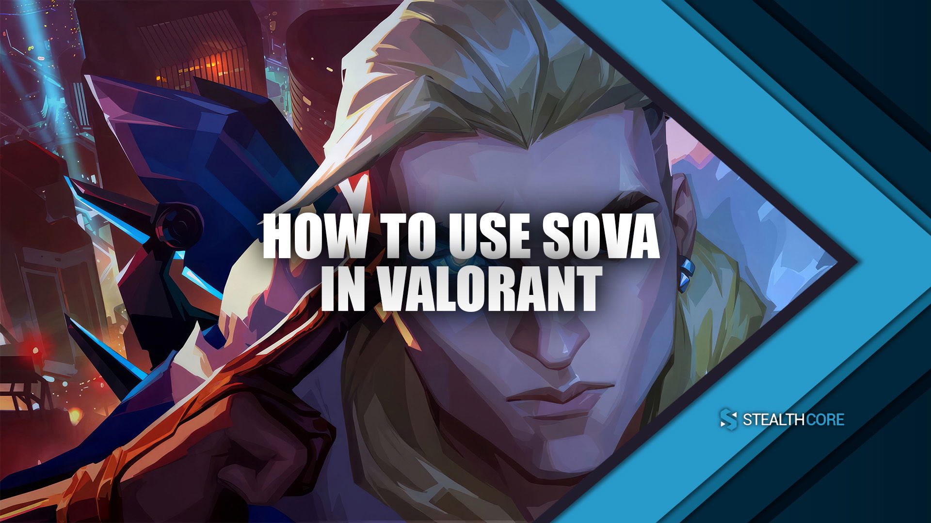 how to use sova in valorant