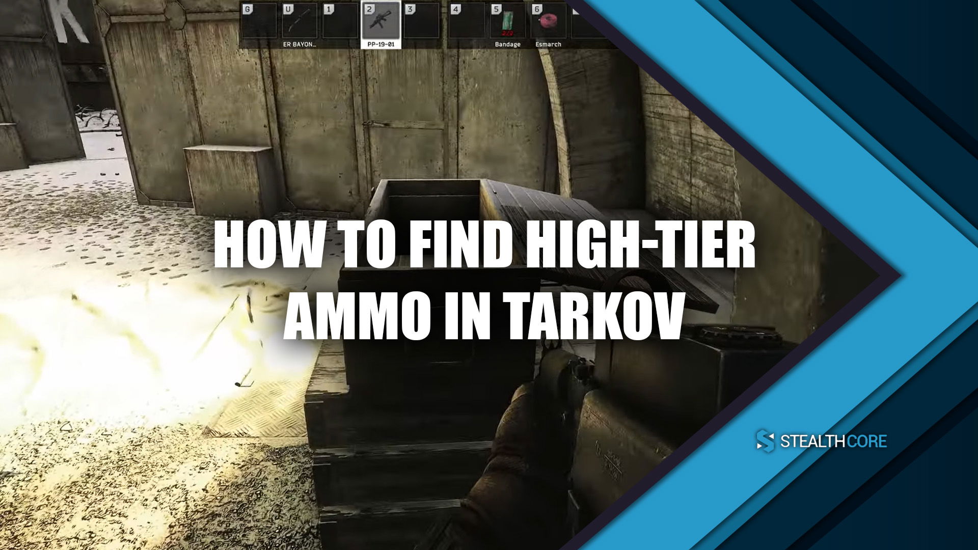 how to find high-tier ammo in tarkov