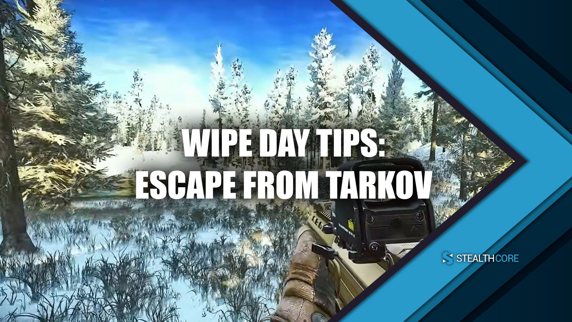 EFT Wipe Day Tips
