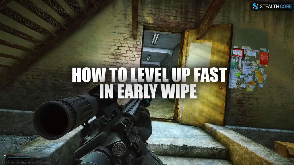 How to Level Up Fast in Early Wipe
