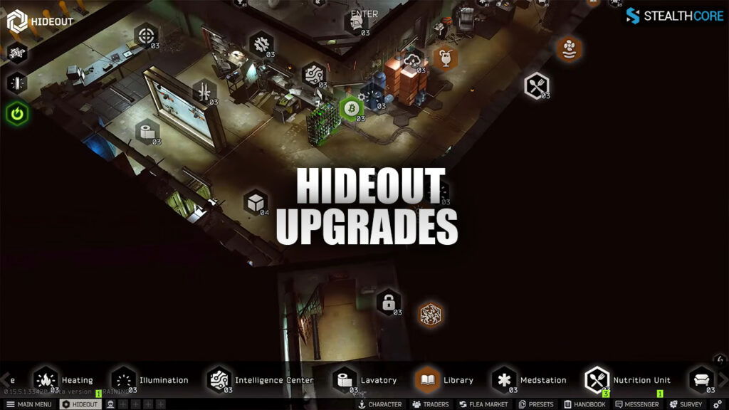 Hideout Upgrades