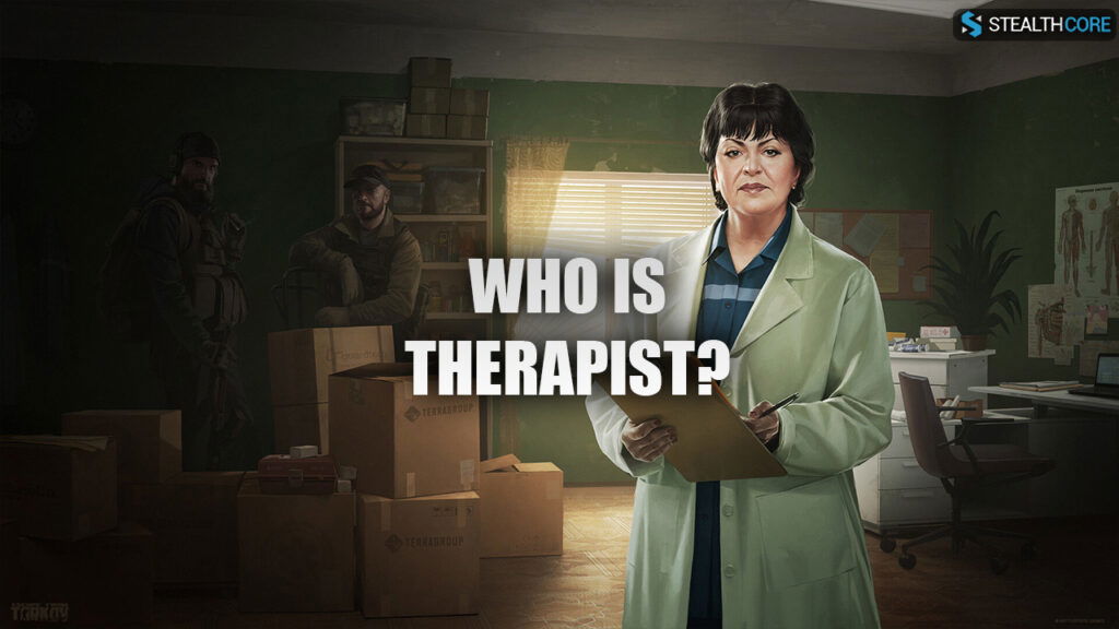 Therapist Tarkov Trader Guide: Who is Therapist?