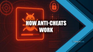 how anti-cheats work